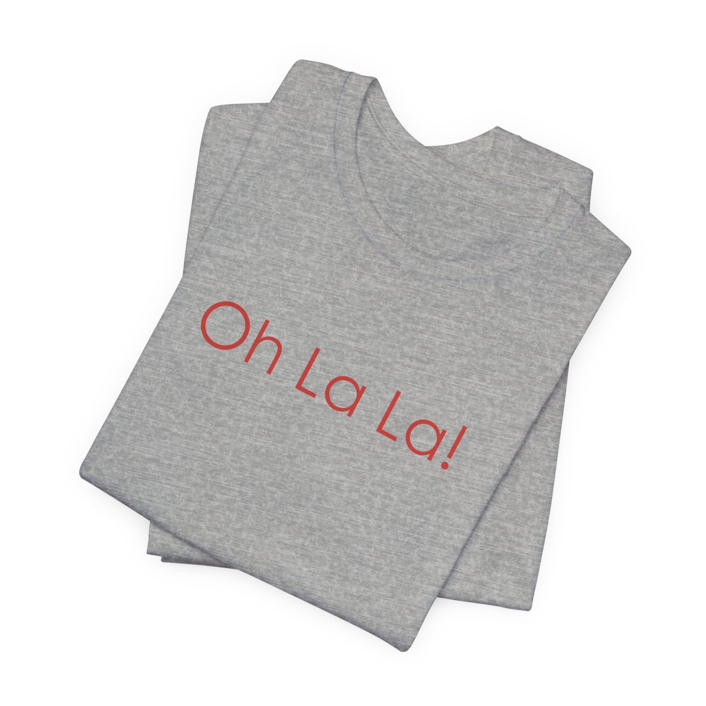 T-Shirt - Oh La La! Men