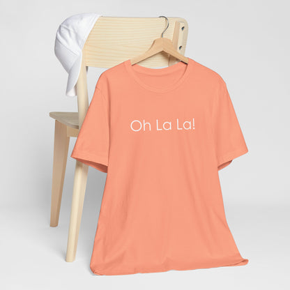 T-Shirt - Oh la La! Women